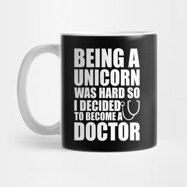 Doctor - Being a Unicorn was hard so I decided to become a doctor by KC Happy Shop